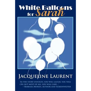 White Balloons for Sarah