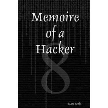 Memoire of a Hacker