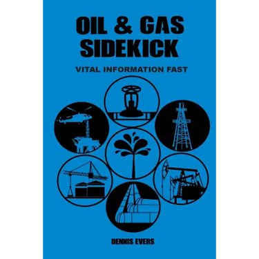 OIL & GAS Sidekick: Vital Information Fast