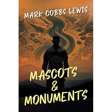 Mascots and Monuments