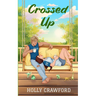 Crossed Up