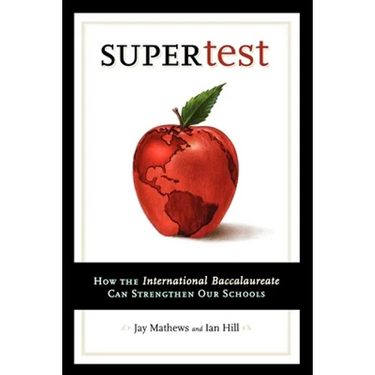 Supertest: How the International Baccalaureate Can Strengthen Our Schools