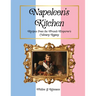 Napoleon's Kitchen: Recipes from the French Emperor's Culinary Legacy