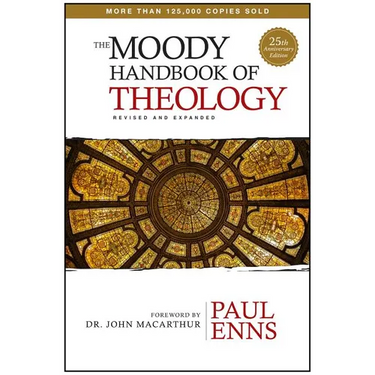 The Moody Handbook of Theology