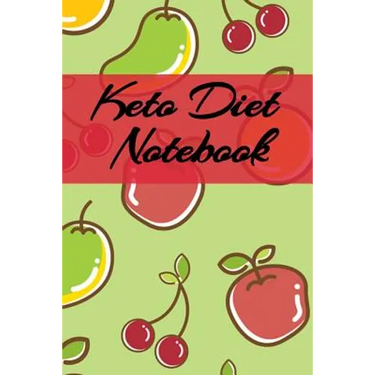 Keto Diet Notebook: Writing Down Your Favorite Ketogenic Recipes, Inspirations, Quotes, Sayings & Notes About Your Secrets Of How To Eat Healthy, Beco