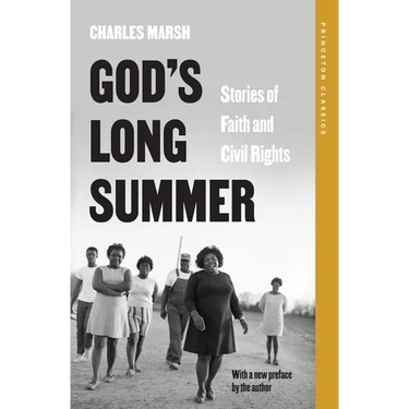 God's Long Summer: Stories of Faith and Civil Rights