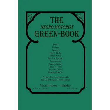 The Negro Motorist Green-Book: 1941 Facsimile Edition