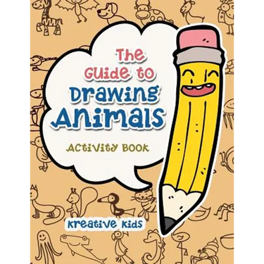 The Guide to Drawing Animals Activity Book