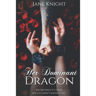 Her Dominant Dragon: A dragon shifter reverse-harem novel