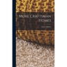 More Craftsman Homes