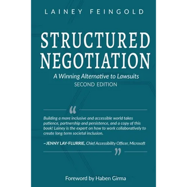 Structured Negotiation: A Winning Alternative to Lawsuits, Second Edition