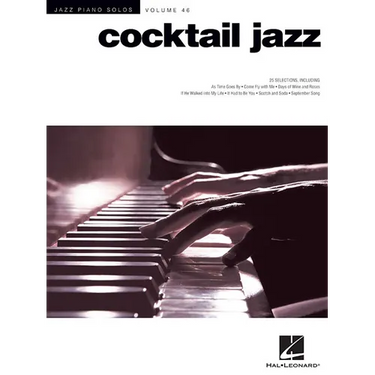 Cocktail Jazz: Jazz Piano Solos Series Volume 46