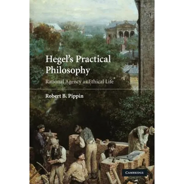 Hegel's Practical Philosophy