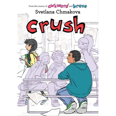 Crush: Volume 3