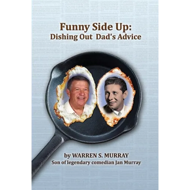 Funny Side Up: Dishing Out Dad's Advice
