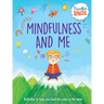 Mindfulness and Me