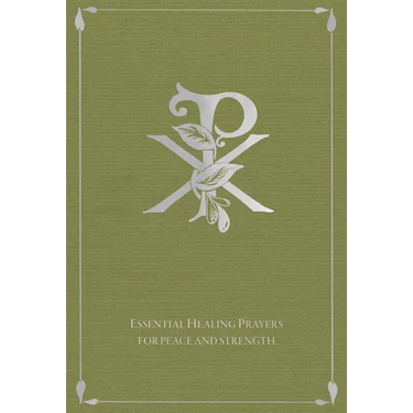 Essential Healing Prayers