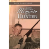 Come Autumn, Memoirs of a Hunter