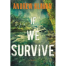 If We Survive
