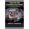 Tales of the Canadian Fur Trade