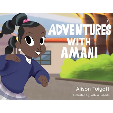 Adventures with Amani
