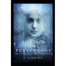 Shadow of Persephone