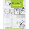 LibreCAD Basics Tutorial