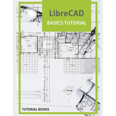 LibreCAD Basics Tutorial
