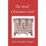 The Birds' Christmas Carol, Illustrated Edition (Yesterday's Classics)