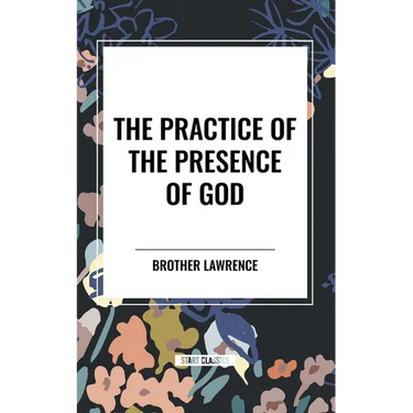 The Practice of the Presence of God