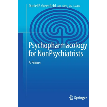 Psychopharmacology for Nonpsychiatrists: A Primer