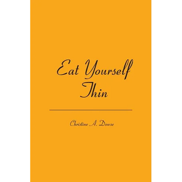 Eat Yourself Thin