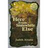 Here From Somewhere Else