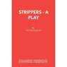 Strippers - A Play