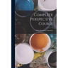 Complete Perspective Course