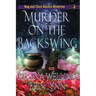Murder on the Backswing (Large Print): A Cozy Witch Mystery