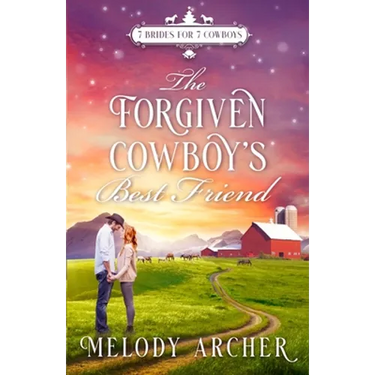 The Forgiven Cowboy's Best Friend: A Callahan Mountain Ranch Christmas