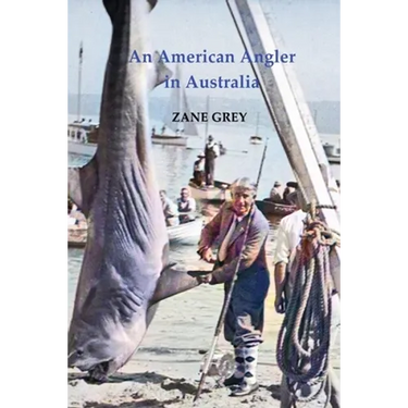 An American Angler in Australia
