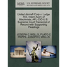 United Aircraft Corp V. Lodge 743, Intern Ass'n of Machinists, AFL-CIO U.S. Supreme Court Transcript of Record with Supporting Pleadings