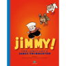 Jimmy! the Comic Art of James Swinnerton