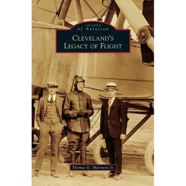 Cleveland's Legacy of Flight