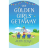 The Golden Girls Getaway