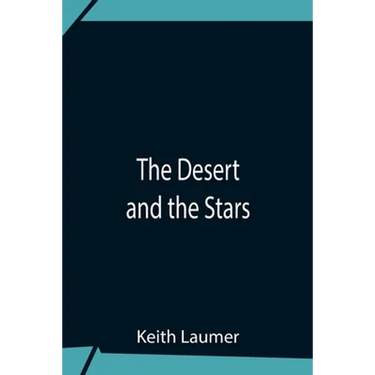 The Desert And The Stars
