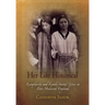 Her Life Historical: Exemplarity and Female Saints' Lives in Late Medieval England