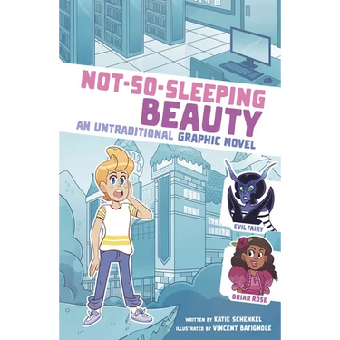 Not-So-Sleeping Beauty: An Untraditional Graphic Novel