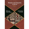 Religion and Inequality in Africa