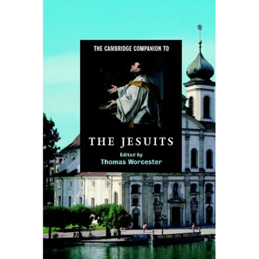 The Cambridge Companion to the Jesuits