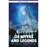 Of Myths And Legends