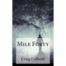 Mile Forty