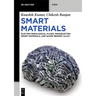 Smart Materials: Electro-Rheological Fluids, Piezoelectric Smart Materials, and Shape Memory Alloys